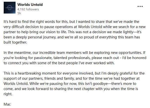 Mac Walters个人领英页面截图显示Worlds Untold暂停运营公告，文字透露出团队的不舍与感激