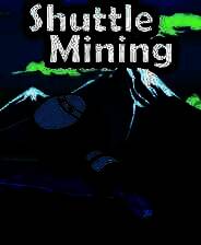 《Shuttle Mining》demo