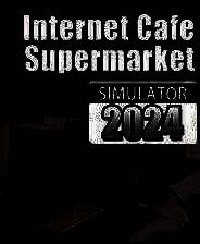 《网吧超市模拟器2024》官方版