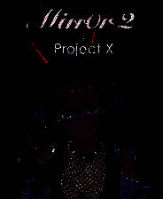 《Mirror 2 Project X》电脑版