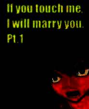 《如果你碰我，我就娶你》官方版