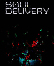 《Soul Delivery》简体中文试玩版